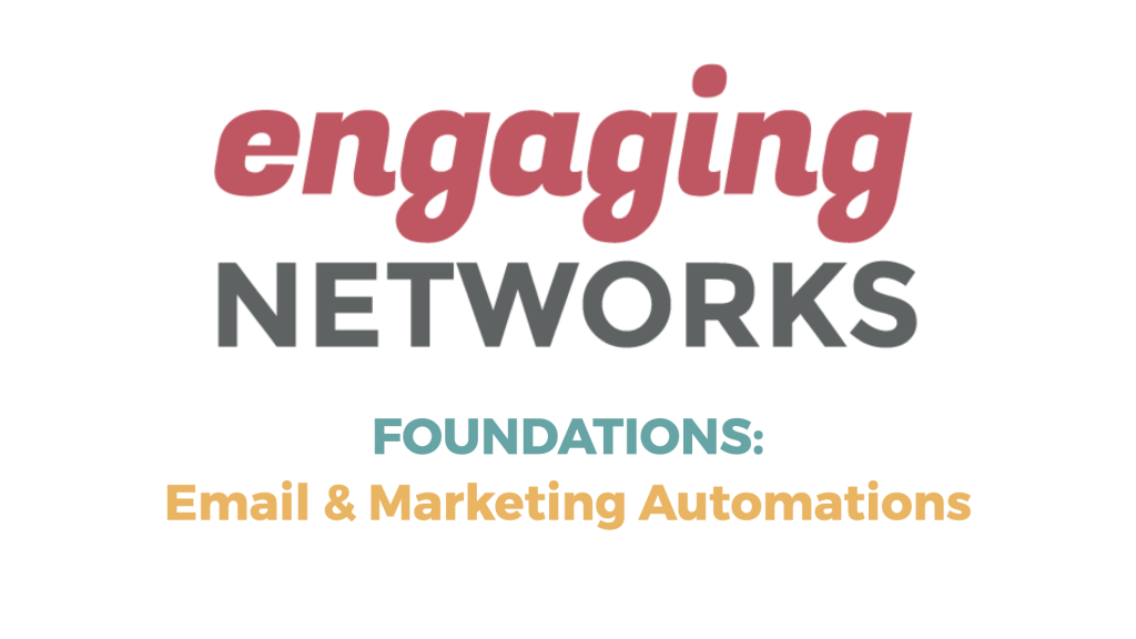 Foundation Series: Broadcast Email & Marketing Automations